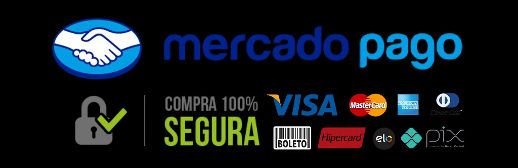 Mercado Pago — compra 100% segura. Aceitamos Visa, Mastercard, American Express, Diners, Boleto, Hipercard, Elo e Pix